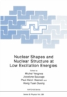 Image for Nuclear Shapes and Nuclear Structure at Low Excitation Energies