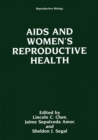 Image for AIDS and Women&#39;s Reproductive Health