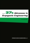 Image for Advances in Cryogenic Engineering : Vol. 37