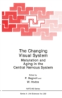 Image for Changing Visual System: Maturation and Aging in the Central Nervous System