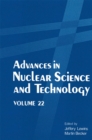 Image for Advances in Nuclear Science and Technology: Volume 22 : 22