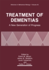 Image for Treatment of Dementias: A New Generation of Progress