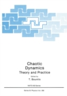 Image for Chaotic Dynamics: Theory and Practice