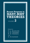 Image for Recent Progress in Many-Body Theories: Volume 3