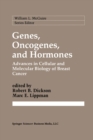 Image for Genes, Oncogenes, and Hormones: Advances in Cellular and Molecular Biology of Breast Cancer