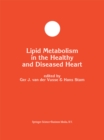 Image for Lipid Metabolism in the Healthy and Disease Heart