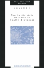 Image for Lactic Acid Bacteria:Volume 1: The Lactic Acid Bacteria in Health and Disease