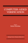 Image for Computer-Aided Verification: A Special Issue of Formal Methods In System Design on Computer-Aided Verification