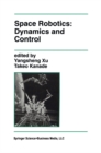 Image for Space Robotics: Dynamics and Control
