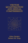 Image for Vector Quantization and Signal Compression : SECS 159