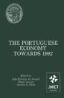 Image for Portuguese Economy Towards 1992: Proceedings of a conference sponsored by Junta Nacional de Investigacao Cientifica e Tecnologica and Banco de Portugal