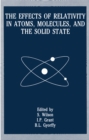 Image for Effects of Relativity in Atoms, Molecules, and the Solid State