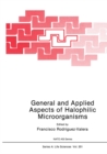 Image for General and Applied Aspects of Halophilic Microorganisms