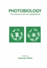 Image for Photobiology: The Science and Its Applications