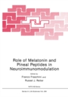 Image for Role of Melatonin and Pineal Peptides in Neuroimmunomodulation