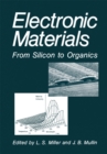 Image for Electronic Materials: From Silicon to Organics
