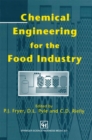 Image for Chemical Engineering for the Food Industry