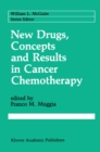 Image for New Drugs, Concepts and Results in Cancer Chemotherapy