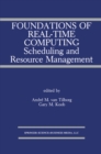 Image for Foundations of Real-Time Computing: Scheduling and Resource Management
