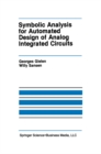 Image for Symbolic Analysis for Automated Design of Analog Integrated Circuits : SECS 137