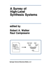 Image for Survey of High-Level Synthesis Systems