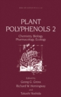 Image for Plant Polyphenols 2: Chemistry, Biology, Pharmacology, Ecology