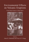 Image for Environmental Effects on Volcanic Eruptions: From Deep Oceans to Deep Space