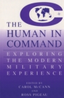 Image for Human in Command: Exploring the Modern Military Experience