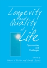 Image for Longevity and Quality of Life: Opportunities and Challenges