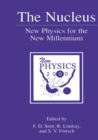 Image for Nucleus: New Physics for the New Millennium