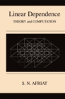 Image for Linear Dependence: Theory and Computation