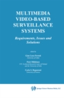 Image for Multimedia Video-Based Surveillance Systems: Requirements, Issues and Solutions