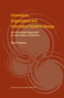 Image for Information, Organization and Information Systems Design: An Integrated Approach to Information Problems