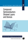 Image for Compound Semiconductors Strained Layers and Devices