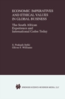 Image for Economic Imperatives and Ethical Values in Global Business: The South African Experience and International Codes Today