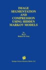 Image for Image Segmentation and Compression Using Hidden Markov Models