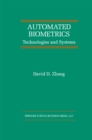 Image for Automated Biometrics: Technologies and Systems