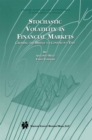 Image for Stochastic Volatility in Financial Markets: Crossing the Bridge to Continuous Time