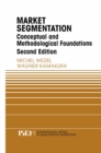 Image for Market Segmentation: Conceptual and Methodological Foundations