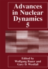 Image for Advances in Nuclear Dynamics 5