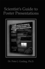 Image for Scientist&#39;s Guide to Poster Presentations