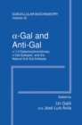 Image for a-Gal and Anti-Gal: a1,3-Galactosyltransferase, a-Gal Epitopes, and the Natural Anti-Gal Antibody Subcellular Biochemistry