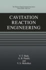 Image for Cavitation Reaction Engineering