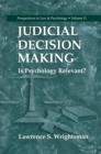 Image for Judicial Decision Making: Is Psychology Relevant?