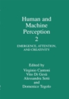 Image for Human and Machine Perception 2: Emergence, Attention, and Creativity