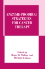 Image for Enzyme-Prodrug Strategies for Cancer Therapy