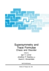 Image for Supersymmetry and Trace Formulae: Chaos and Disorder