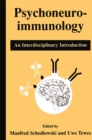Image for Psychoneuroimmunology: An Interdisciplinary Introduction