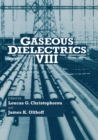 Image for Gaseous Dielectrics VIII