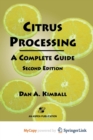 Image for Citrus Processing : A Complete Guide